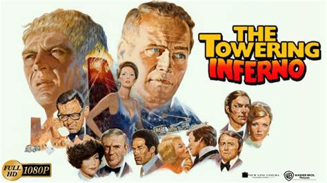 The Towering Inferno! A Blazing Spectacle of Disaster and Heroism Featuring Steve McQueen!